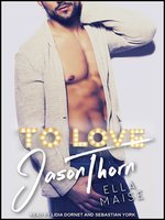 To Love Jason Thorn